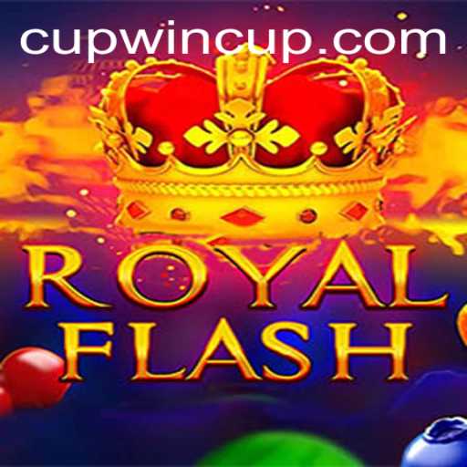 Discover the Thrills of RoyalFlash: Your Guide to Winning with Cupwin